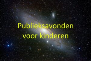 Publieksavonden speciaal voor kinderen in Sterrenwacht de Weerribben